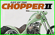 Art of the Chopper II select photos